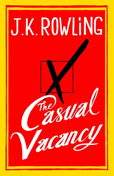 The Casual Vacancy นิยายใหม่จาก เจ.เค. โรว์ลิง พร้อมเปิดตัว 27 ก.ย. นี้